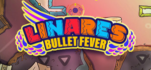 Linares: Bullet Fever banner