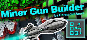 Miner Gun Builder banner