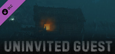 Uninvited Guest - Support the Developer