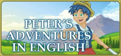 Peter's Adventures in English