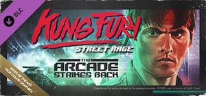 Kung Fury: Street Rage - The Arcade Strikes Back banner