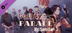 Guilty Parade: Episode 3 banner