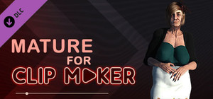Mature for Clip maker banner