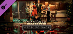 First Class Trouble Wedding Pack banner
