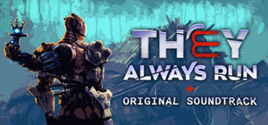 They Always Run + Original Soundtrack banner