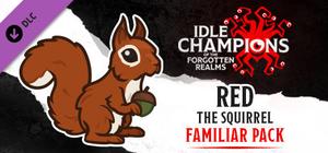 Idle Champions - Red the Squirrel Familiar Pack banner