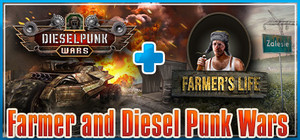 Farmer and Dieselpunk Wars banner
