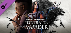 Dead by Daylight - Portrait of a Murder Chapter banner