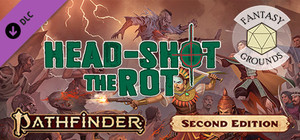Fantasy Grounds - Pathfinder 2 RPG - Pathfinder One-Shot #3: Head Shot the Rot banner