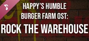 Happy's Humble Burger Farm: Rock the Warehouse (OST) banner
