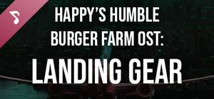 Happy's Humble Burger Farm: Landing Gear (OST) banner