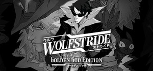Wolfstride Golden God Edition banner