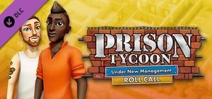 Prison Tycoon: Under New Management - Roll Call banner