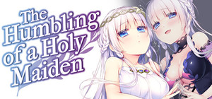 The Humbling of a Holy Maiden banner