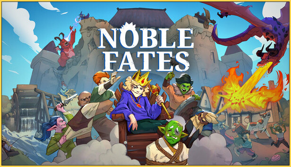 Noble Fates