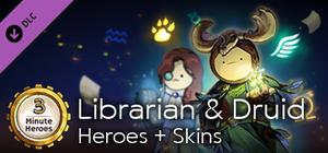 3 Minute Heroes - Librarian & Druid Heroes + Skins banner