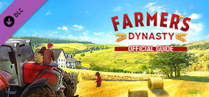 Farmer's Dynasty - Official Guide banner