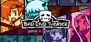BAD END THEATER - Game + OST banner