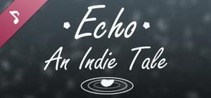 Echo - An Indie Tale (OST + Wallpapers) banner