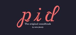 Pid Soundtrack banner