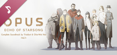 OPUS: Echo of Starsong Complete Soundtrack -Vol.1