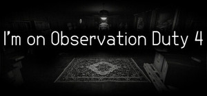 I'm on Observation Duty 4 banner