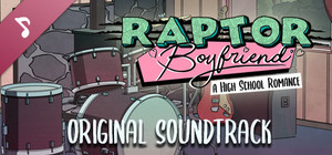 Raptor Boyfriend Soundtrack banner
