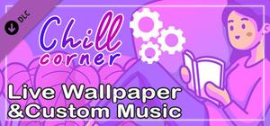 Chill Corner - Live Wallpaper & Custom Music banner
