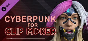 Cyberpunk for Clip maker banner