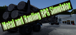 Metal and Hauling RPG Simulator banner