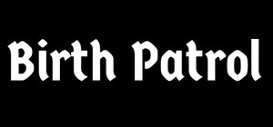 Birth Patrol banner