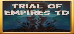 Trial Of Empires TD banner