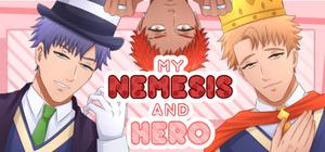 My Nemesis and Hero banner
