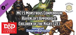 Fantasy Grounds - MC15 Monstrous Compendium Ravenloft Appendix II: Children of the Night (2E) banner