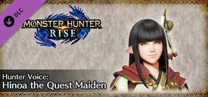 MONSTER HUNTER RISE - Hunter Voice: Hinoa the Quest Maiden banner