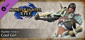 MONSTER HUNTER RISE - Hunter Voice: Cool Girl banner