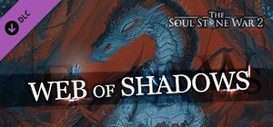 The Soul Stone War 2 - Web of Shadows banner