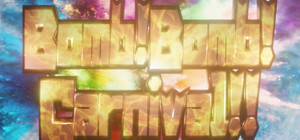 Bomb!Bomb!Carnival!! banner