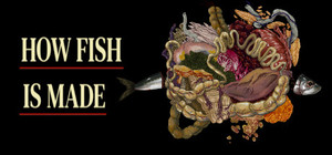 How Fish Is Made banner