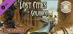 Fantasy Grounds - Pathfinder RPG - Campaign Setting: Lost Cities of Golarion banner