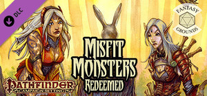Fantasy Grounds - Pathfinder RPG - Campaign Setting: Misfit Monsters Redeemed banner