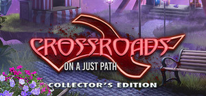 Crossroads: On a Just Path Collector's Edition banner