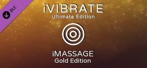 iVIBRATE Ultimate Edition - iMASSAGE Gold Edition banner