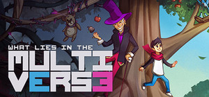 What Lies in the Multiverse - Prologue banner