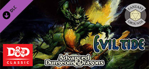 Fantasy Grounds - D&D Classics: Evil Tide (2E) banner