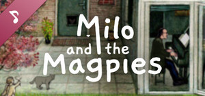 Milo and the Magpies Soundtrack banner