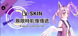 V-Skin Broadcast Unlimited Pack banner