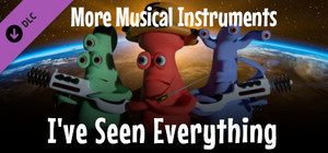 I've Seen Everything - More Musical Instruments banner