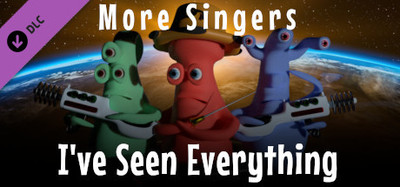 I've Seen Everything - More Singers