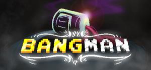 Bangman banner